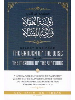 Selections From The Garden of The Wise and The Meadow of the Virtuous